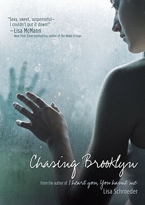 Chasing Brooklyn by Lisa Schroeder