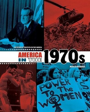 America in the 1970s by Marlee Richards