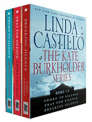 The Kate Burkholder Series, Books 1-3: Sworn to Silence, Pray for Silence, Breaking Silence by Linda Castillo