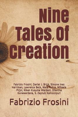 Nine Tales Of Creation by Lawrence Beck, Simone Inez Harriman, Daniel J. Brick