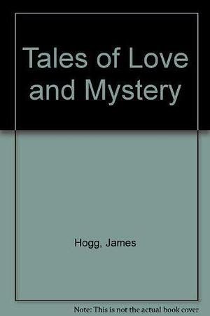 Tales of Love and Mystery by David Groves