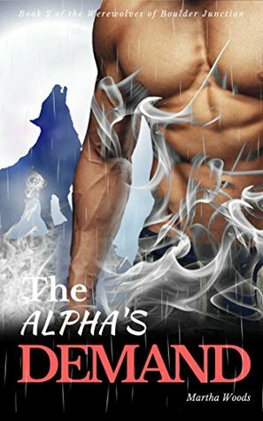 The Alpha's Demand by Martha Woods