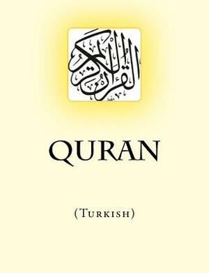 Quran: (Turkish) by Allah