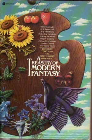 A Treasury of Modern Fantasy by Terry Carr, Martin H. Greenberg