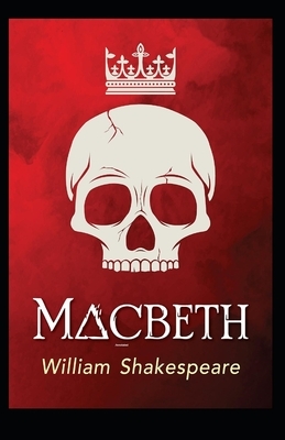 Macbeth Annotated by William Shakespeare