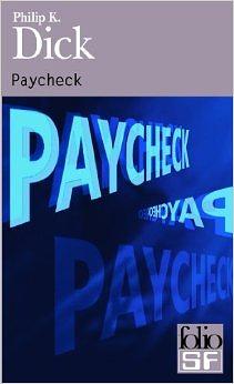 Paycheck by Philip K. Dick