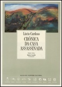 Cronica da Casa Assassinada by Lúcio Cardoso