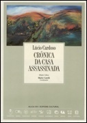 Cronica da Casa Assassinada by Lúcio Cardoso