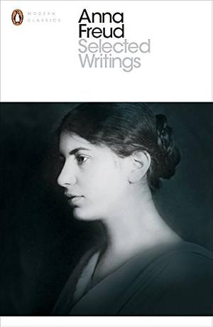 Selected Writings by Anna Freud