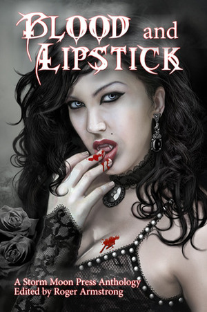 Blood and Lipstick by Encarnita Round, Leigh Campbell, Roger Armstrong, Robert Hanley, E.E. Ottoman, Victoria Oldham