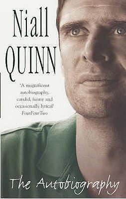 Niall Quinn : The Autobiography by Niall Quinn, Niall Quinn