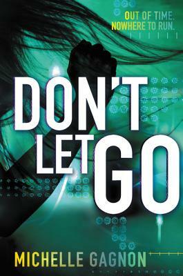 Don't Let Go by Michelle Gagnon