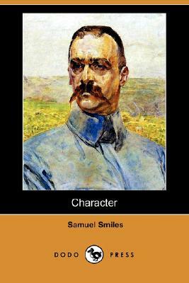 Character (Dodo Press) by Samuel Smiles