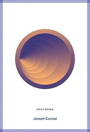 Nostromo by Joseph Conrad