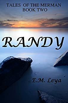 Randy by E.M. Leya