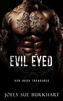 Evil Eyed by Joely Sue Burkhart