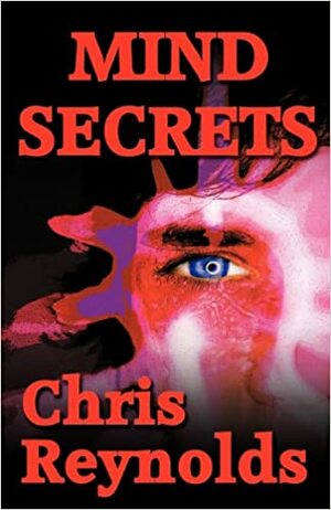 Mind Secrets by Chris Reynolds