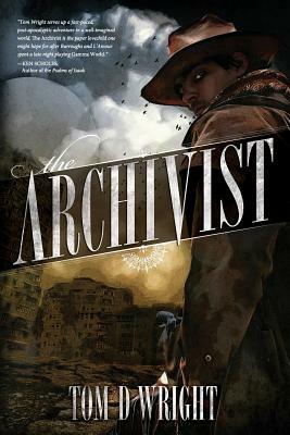 The Archivist by Tom D. Wright