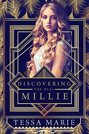 Discovering the Real Millie by Theresa Paolo, Tessa Marie