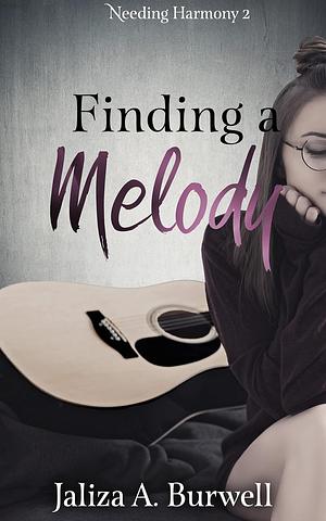 Finding a Melody by Jaliza A. Burwell