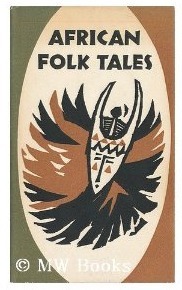 African Folk Tales by Wolf Leslau, Charlotte Leslau