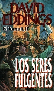 Los Seres Fulgentes by David Eddings