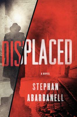 Displaced by Stephan Abarbanell