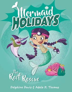 The Reef Rescue, Volume 4 by Delphine Davis