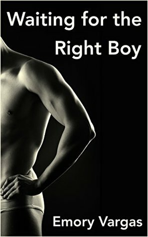Waiting for the Right Boy by Emory Vargas