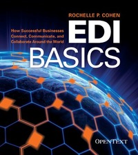 EDI Basics by Rochelle P. Cohen