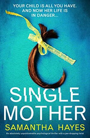 Single Mother by Samantha Hayes