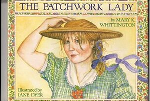 The Patchwork Lady by Mary K. Whittington