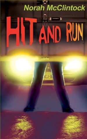 Hit and Run by Norah McClintock