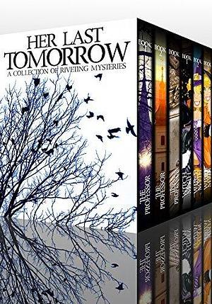 Her Last Tomorrow Boxset by Alexandria Clarke, Alexandria Clarke