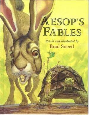 Aesop's Fables by Brad Sneed