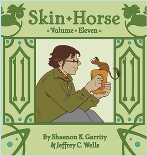 Skin Horse, Volume Eleven  by Shaenon K. Garrity, Jeffrey C. Wells