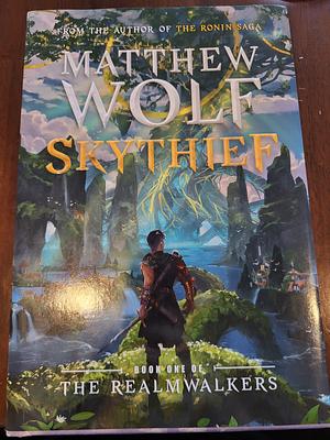 Skythief by Matthew Wolf