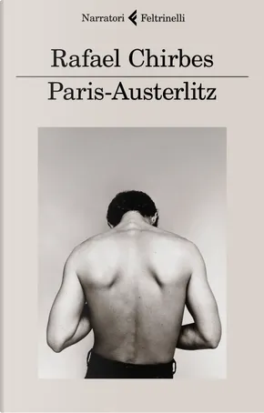 Paris-Austerlitz by Rafael Chirbes