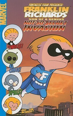 Franklin Richards: Not-So-Secret Invasion by Chris Eliopoulos, Marc Sumerak