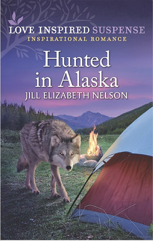 Hunted in Alaska by Jill Elizabeth Nelson