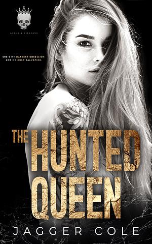 The Hunted Queen by Jagger Cole