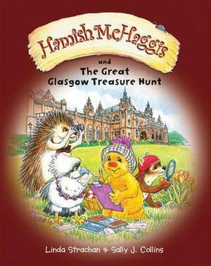 Hamish McHaggis and the Great Glasgow Treasure Hunt by Linda Strachan, Sally J. Collins