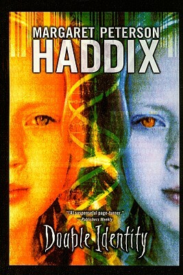 Double Identity by Margaret Peterson Haddix