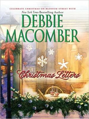 Christmas Letters by Debbie Macomber