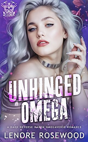 Unhinged Omega by Lenore Rosewood