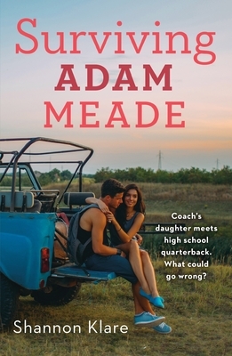 Surviving Adam Meade by Shannon Klare