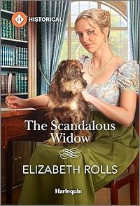 The Scandalous Widow by Elizabeth Rolls