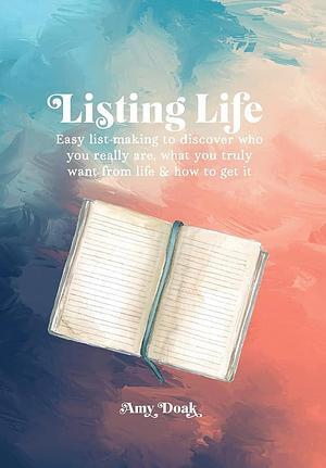 Listing Life by Amy Doak