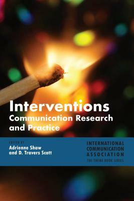 Interventions; Communication Research and Practice by 