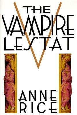 Vampire Lestat by Anne Rice